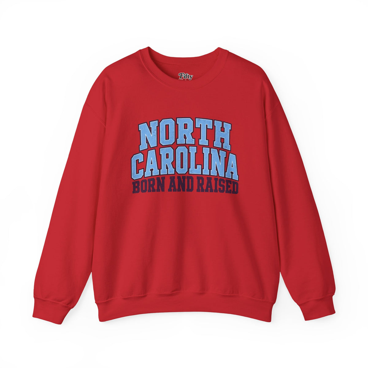 North Carolina Born and Raised Classic Collegiate Unisex Sweatshirt Graphic