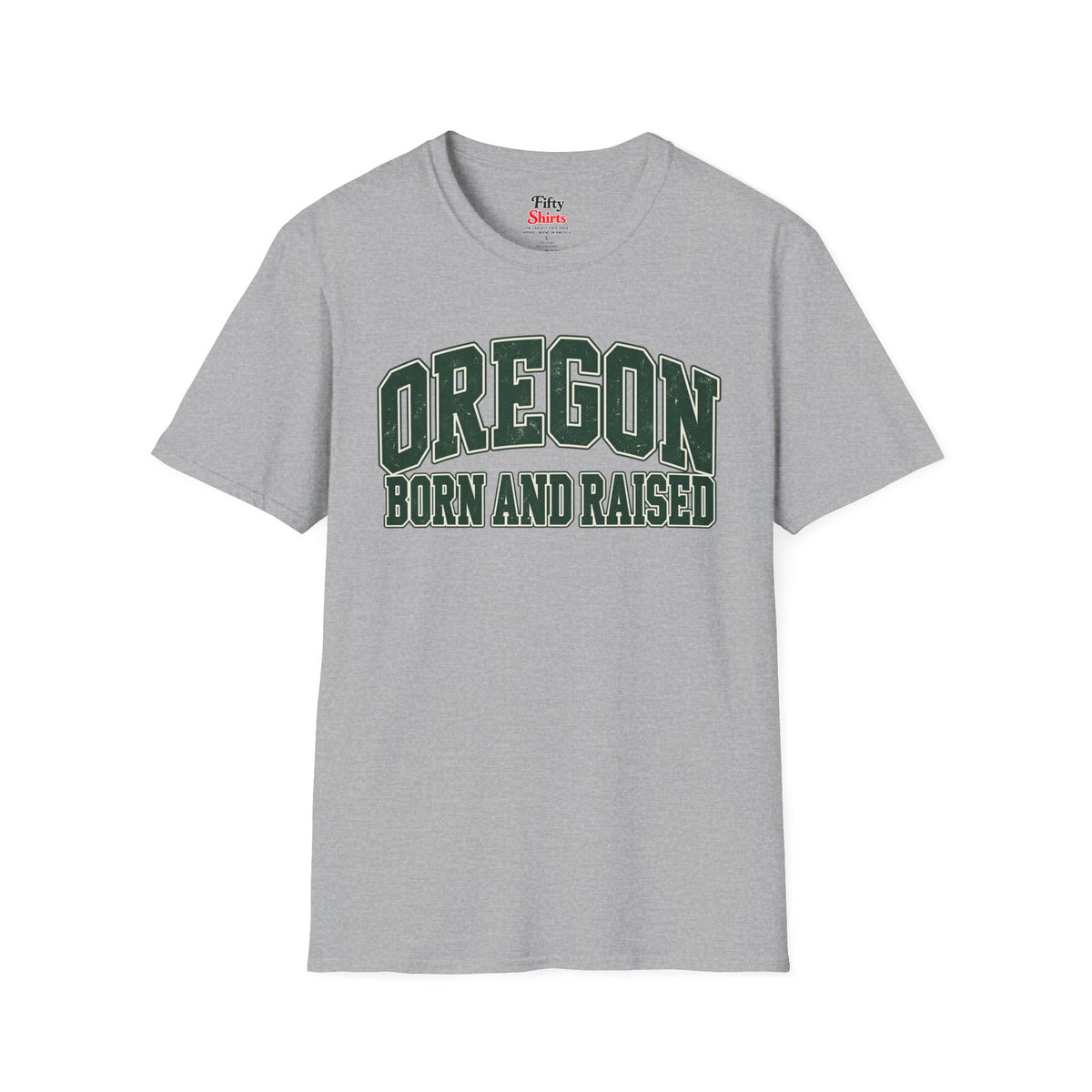 Oregon Born and Raised Unisex Softstyle T Shirt State Name Graphic Tee