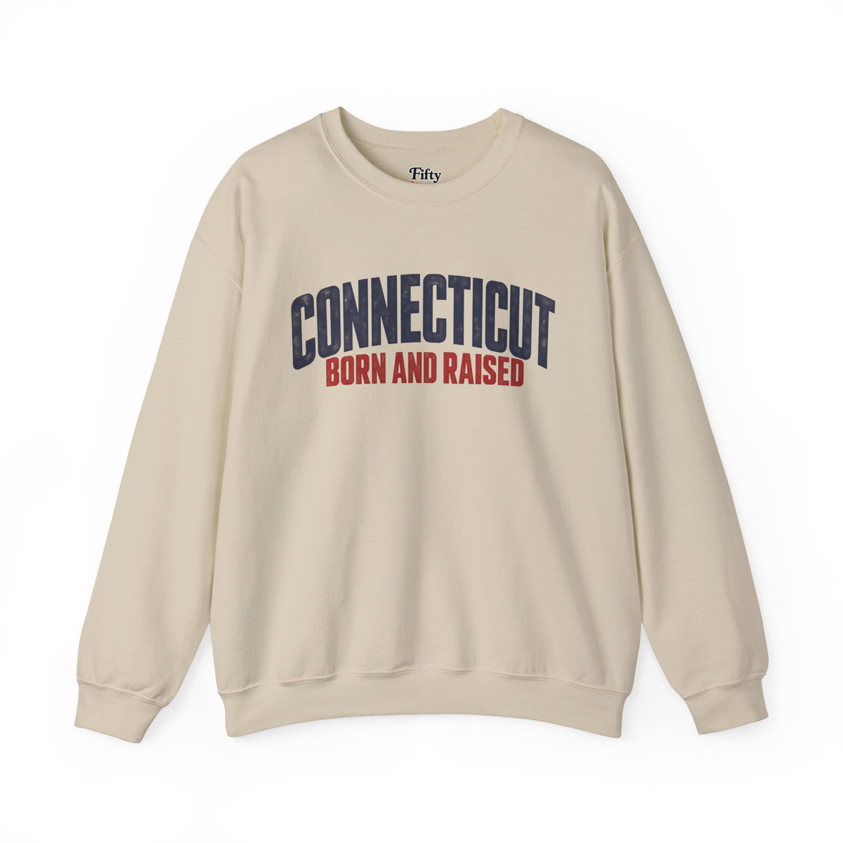 Connecticut Born and Raised Modern Northeast Streetwear Unisex Sweatshirt Graphic