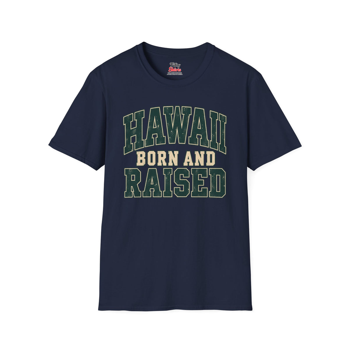 Hawaii Born and Raised Unisex Softstyle T Shirt State Name Graphic Tee