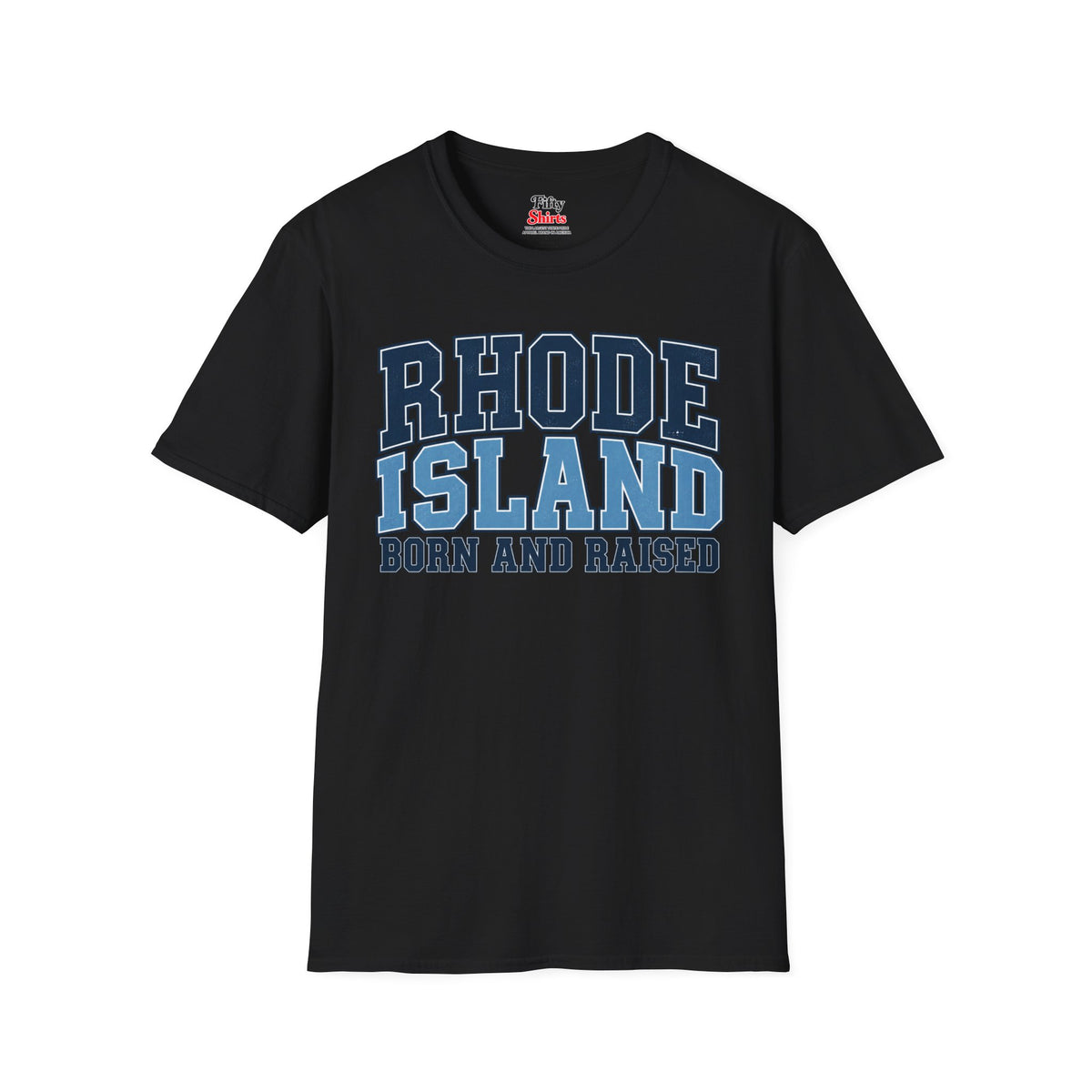 Rhode Island Born and Raised Unisex Softstyle T Shirt State Name Graphic Tee