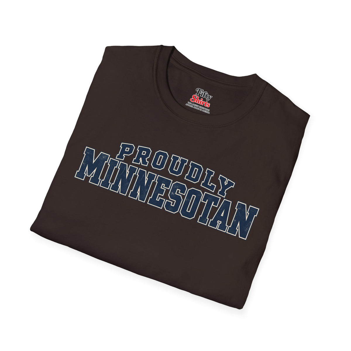 Proudly Minnesotan Unisex Softstyle T Shirt State Name Graphic Tee