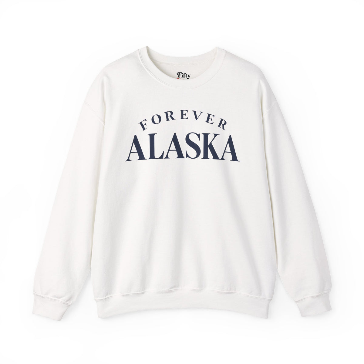 Forever Alaska Unisex Crewneck Sweatshirt State Name Graphic