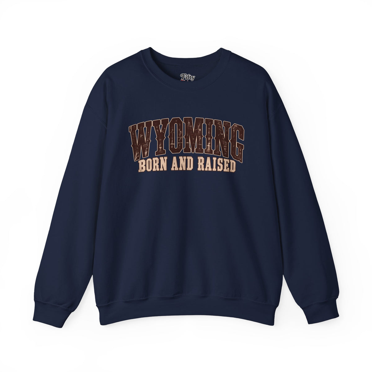 Wyoming Born and Raised Vintage Western Americana Unisex Sweatshirt Graphic