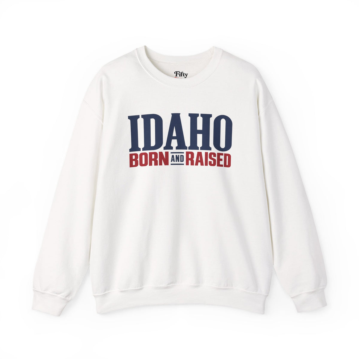 Idaho Born and Raised Premium Heritage Unisex Sweatshirt Graphic