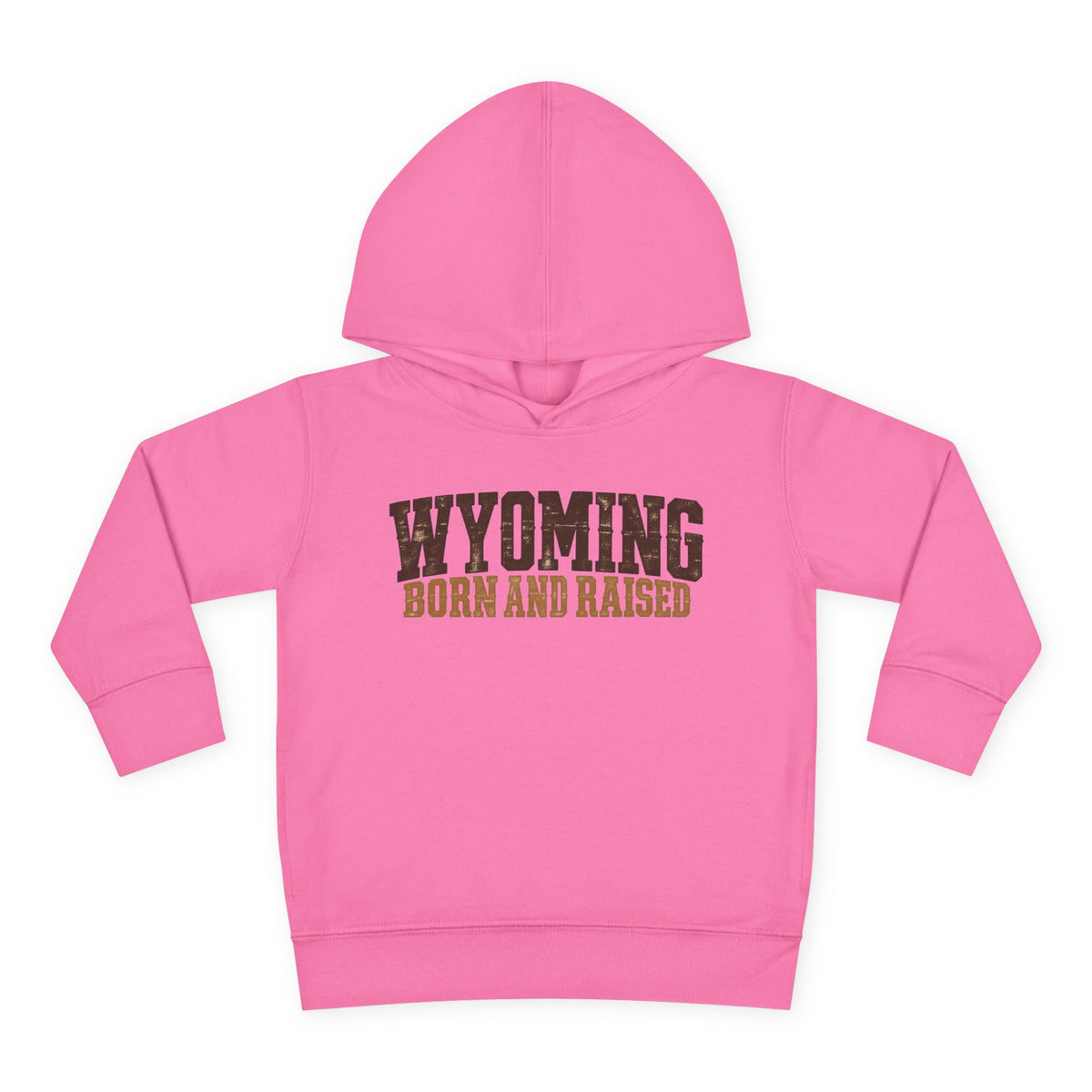 Wyoming Born and Raised Rugged Workwear Unisex Toddler Pullover Fleece Hoodie