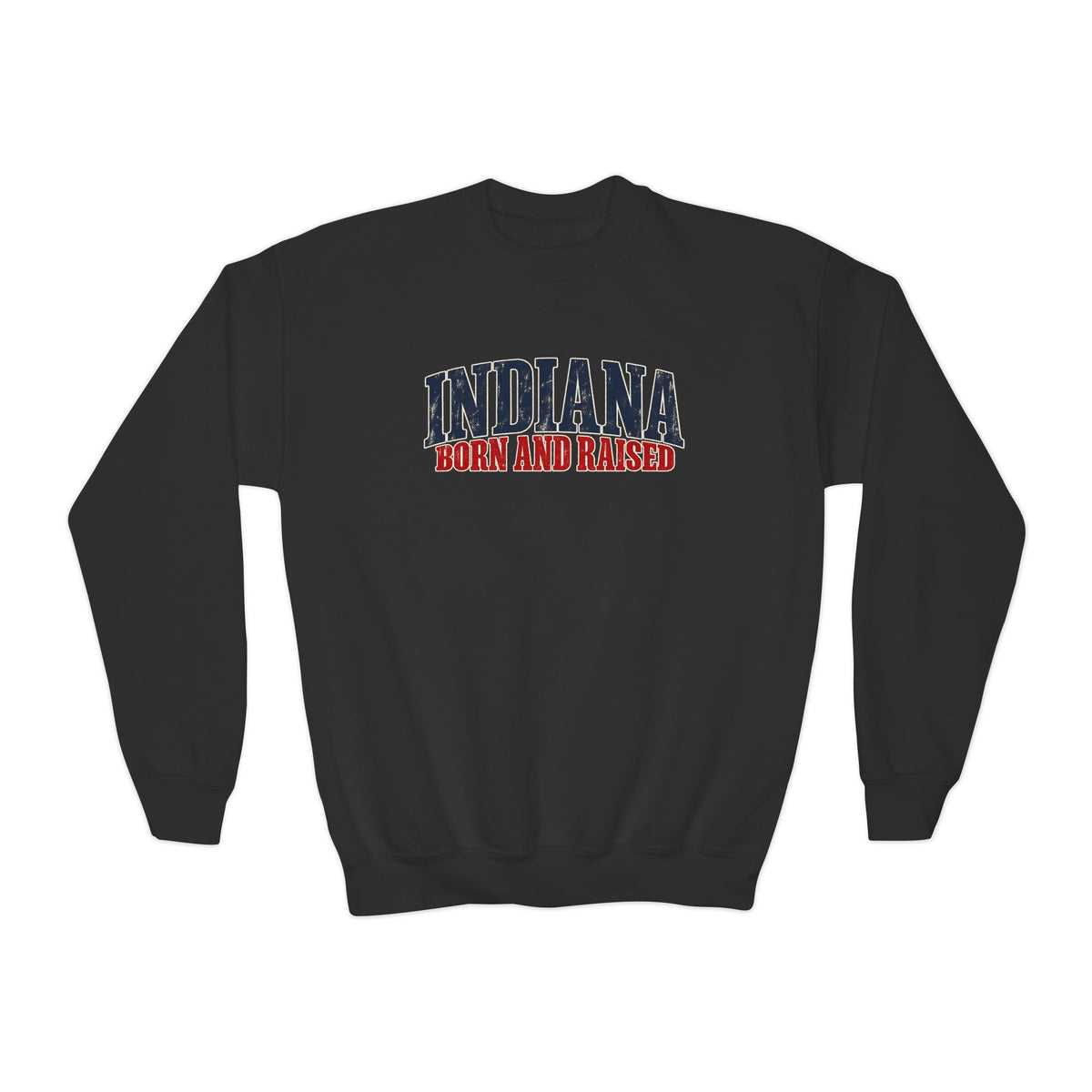Indiana Born and Raised Midwest Americana Unisex Youth Crewneck Sweatshirt Unisex Graphic