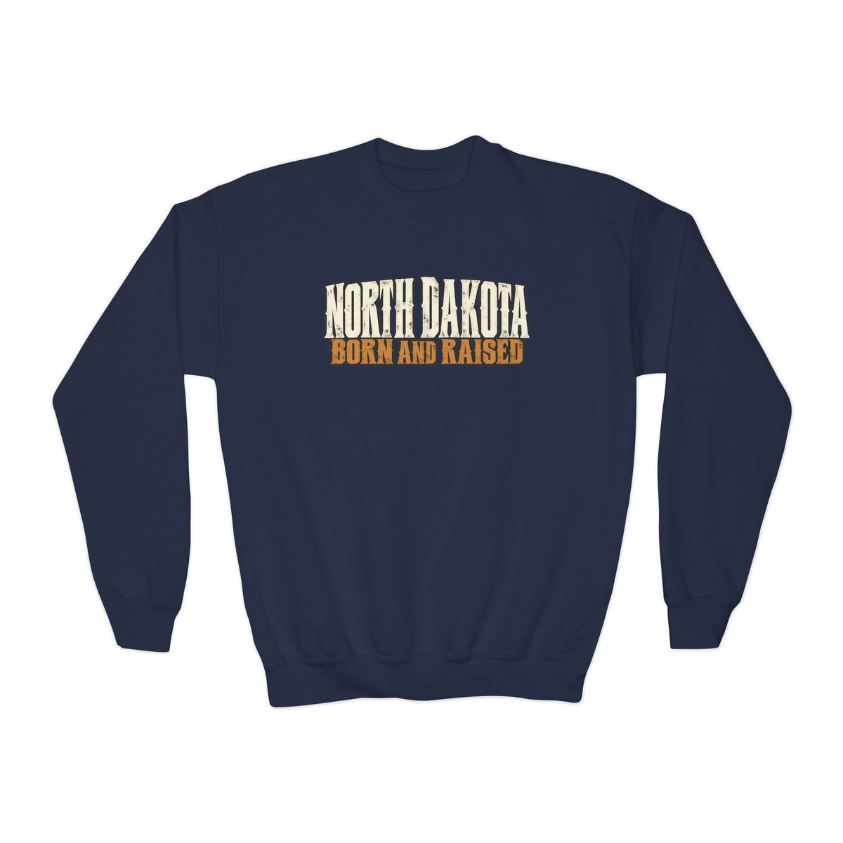 North Dakota Born and Raised Western Streetwear Unisex Youth Crewneck Sweatshirt Graphic