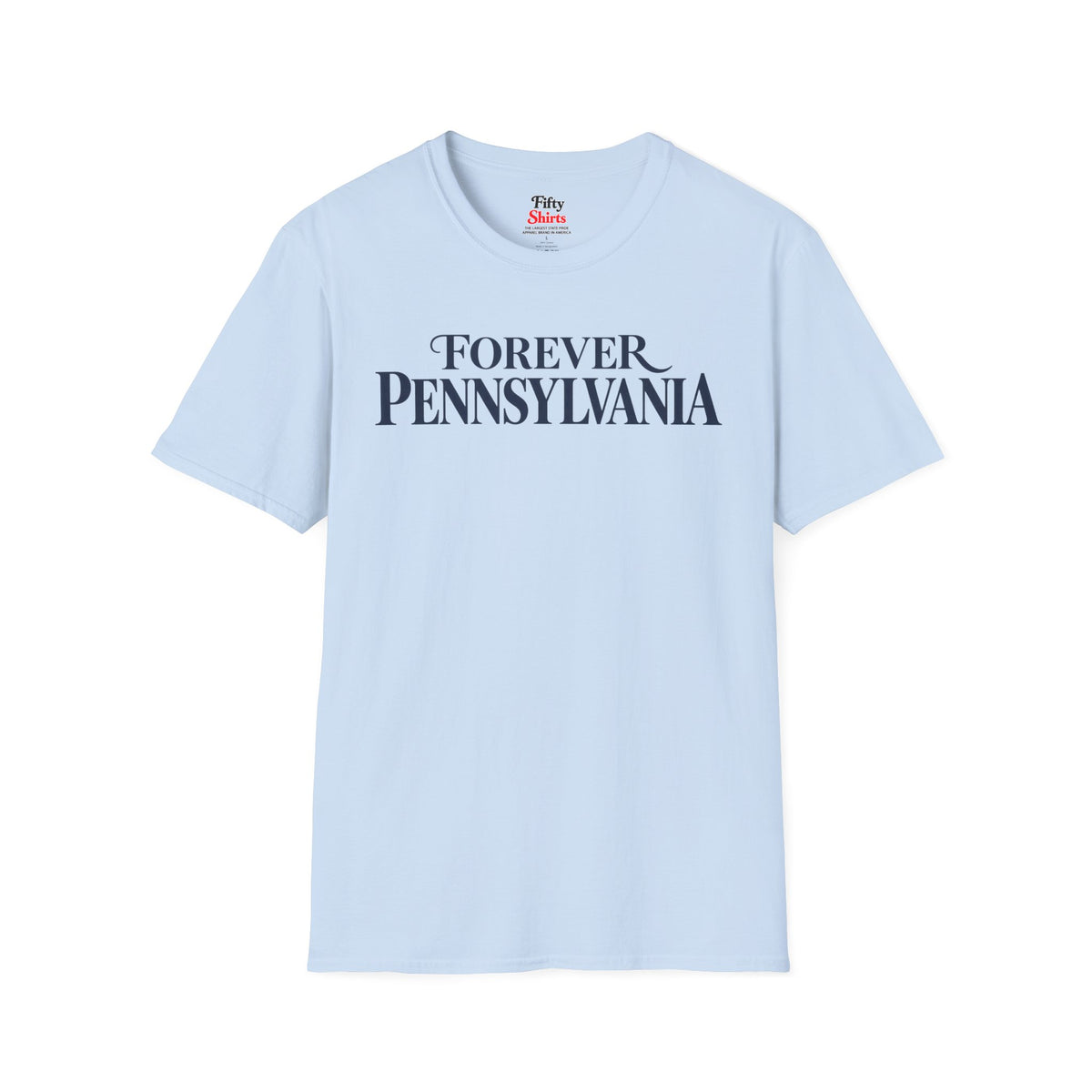 Forever Pennsylvania Unisex Softstyle T Shirt State Name Graphic Tee