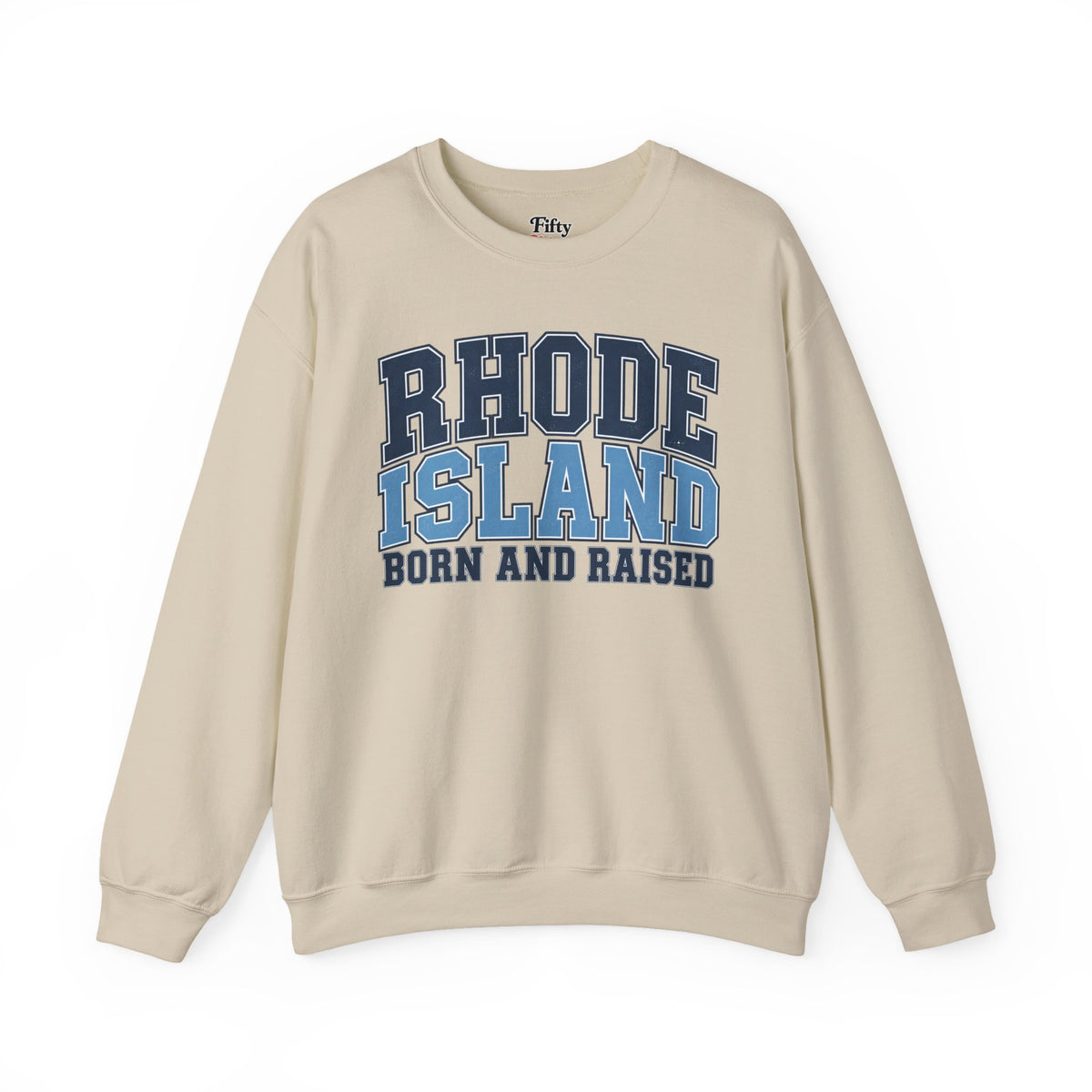 Rhode Island Born and Raised Unisex Crewneck Sweatshirt State Name Graphic