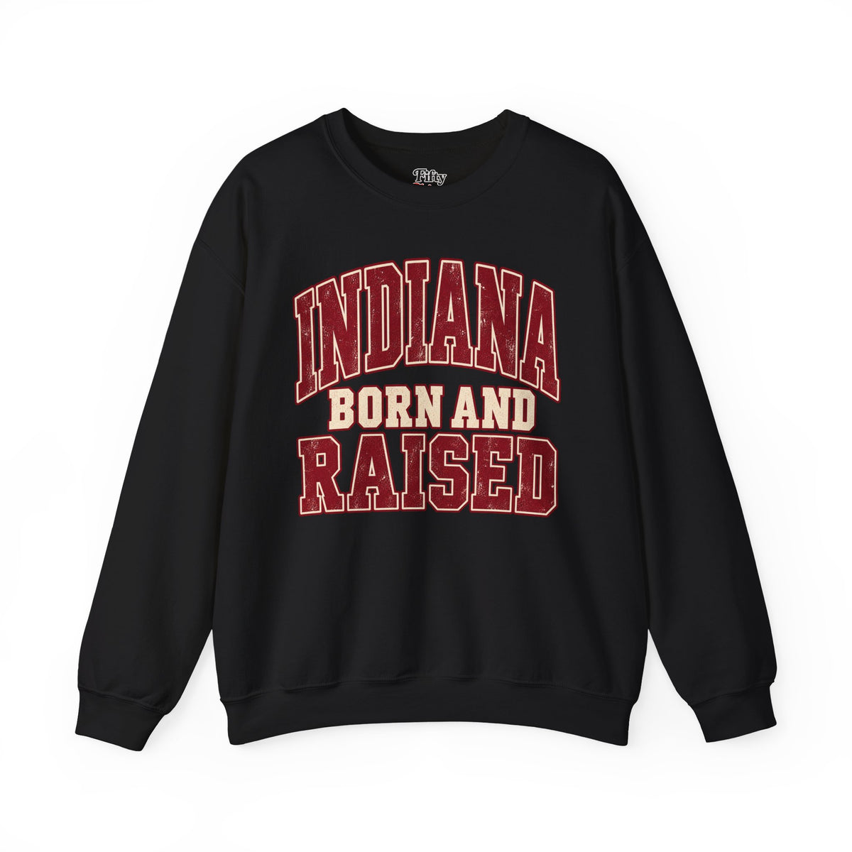 Indiana Born and Raised Unisex Crewneck Sweatshirt State Name Graphic
