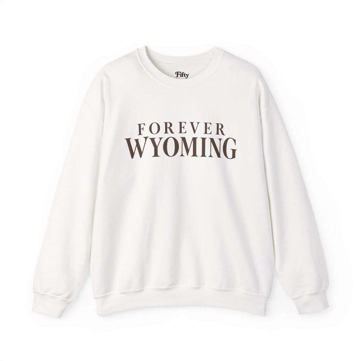 Forever Wyoming Unisex Crewneck Sweatshirt State Name Graphic
