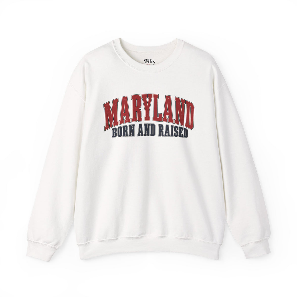 Maryland Born and Raised Chesapeake Heritage Unisex Sweatshirt Graphic