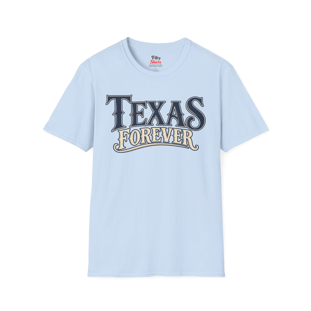 Texas Forever Unisex Softstyle T Shirt State Name Graphic Tee