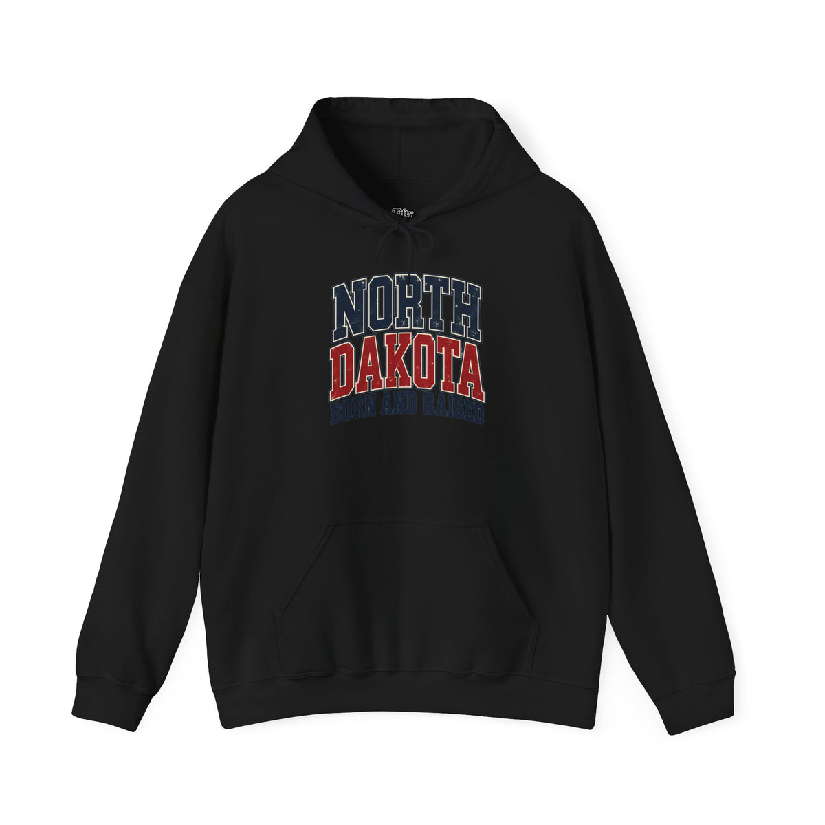 North Dakota Born And Raised Unisex Hoodie State Name Graphic