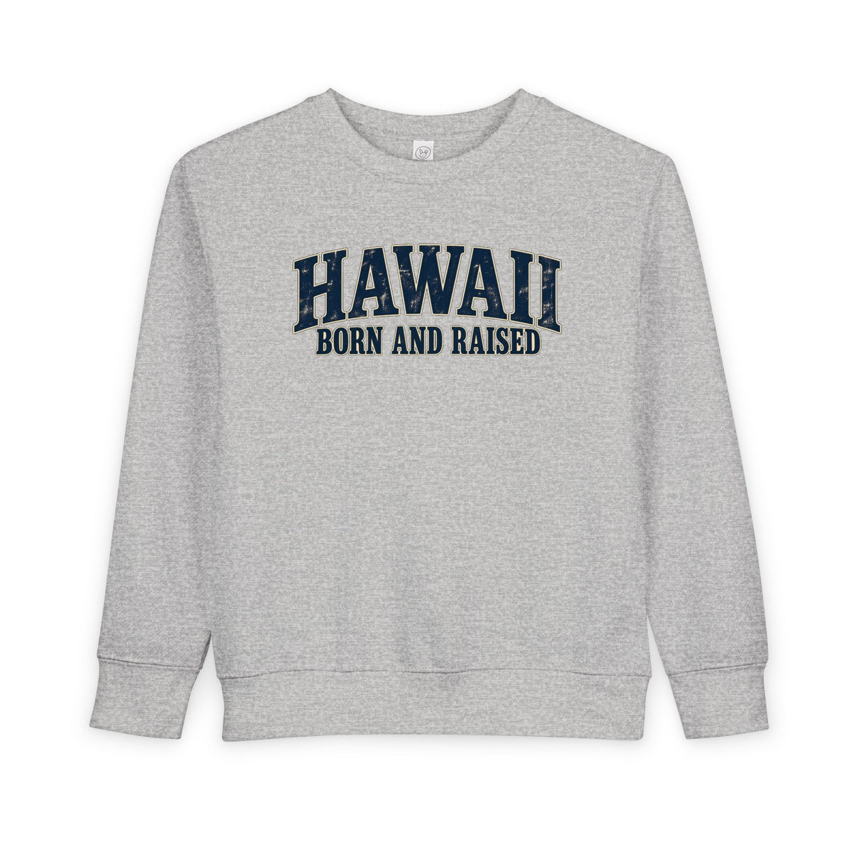 Hawaii Born and Raised Local Pride Unisex Toddler Sweatshirt
