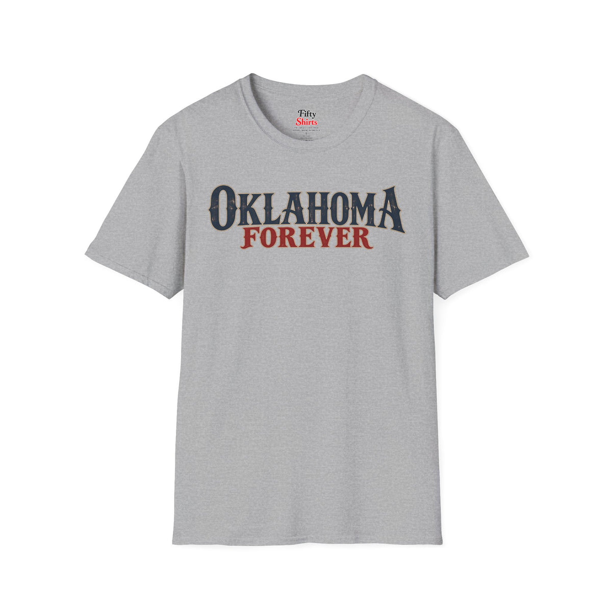 Oklahoma Forever Unisex Softstyle T Shirt State Name Graphic Tee