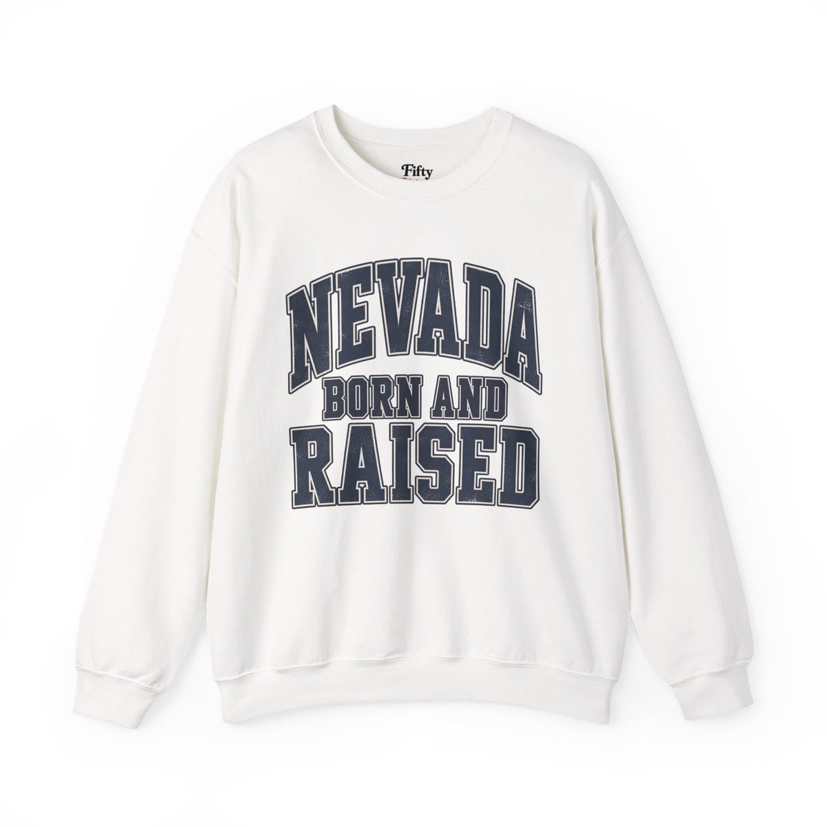 Nevada Born and Raised Unisex Crewneck Sweatshirt State Name Graphic