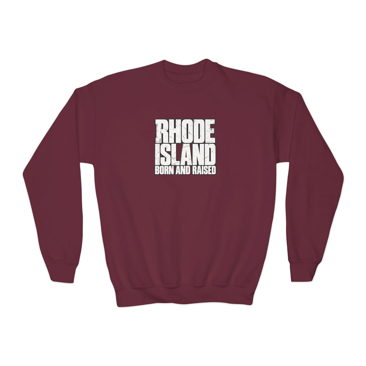 Rhode Island Born and Raised Northeast Streetwear Unisex Youth Crewneck Sweatshirt Graphic