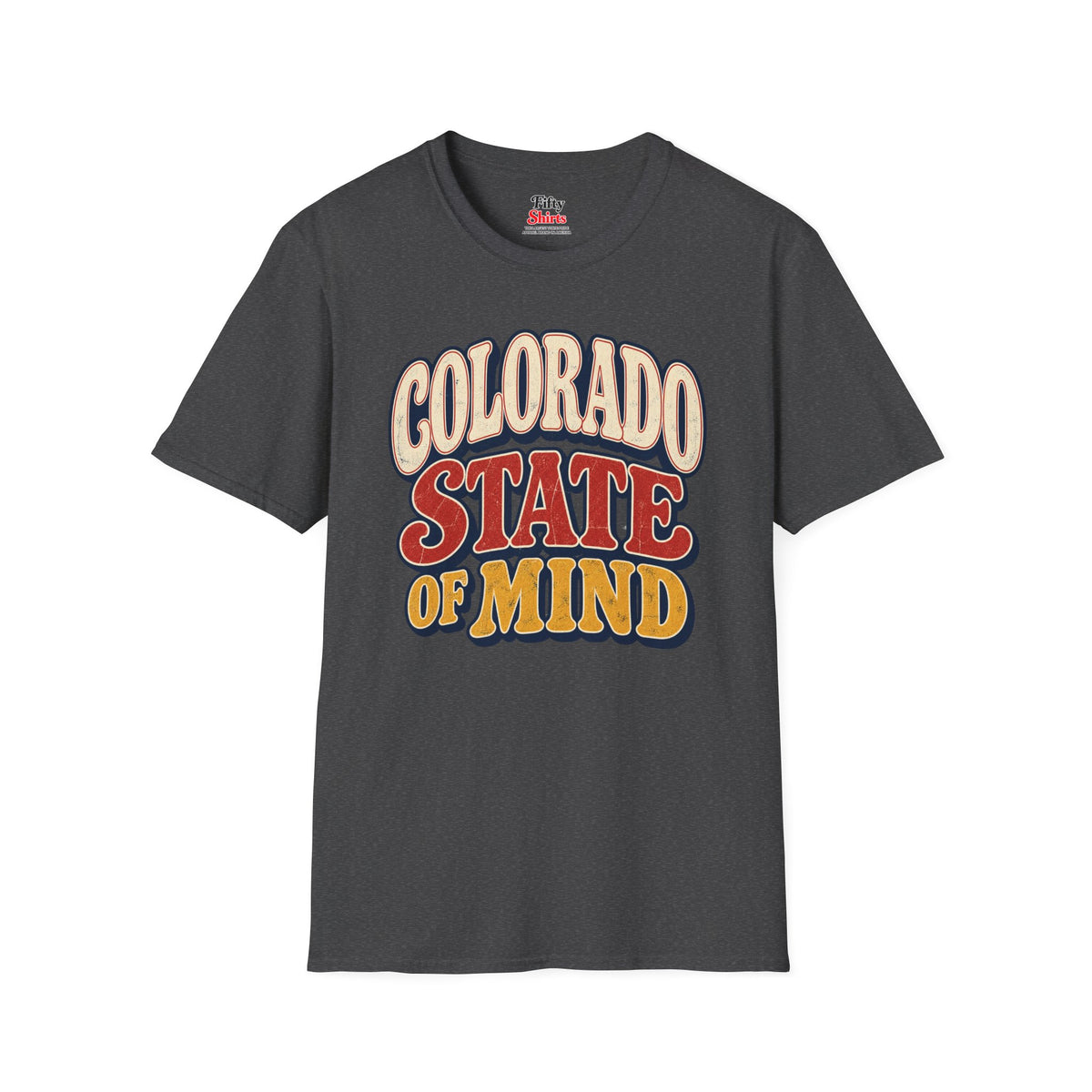 Colorado State of Mind Unisex Softstyle T Shirt State Name Graphic Tee