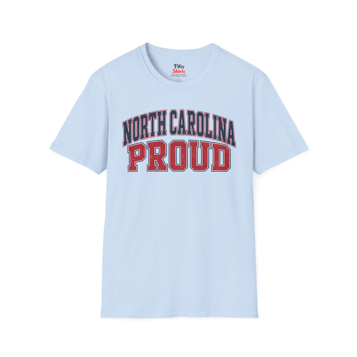 North Carolina Proud Unisex Softstyle T Shirt State Name Graphic Tee