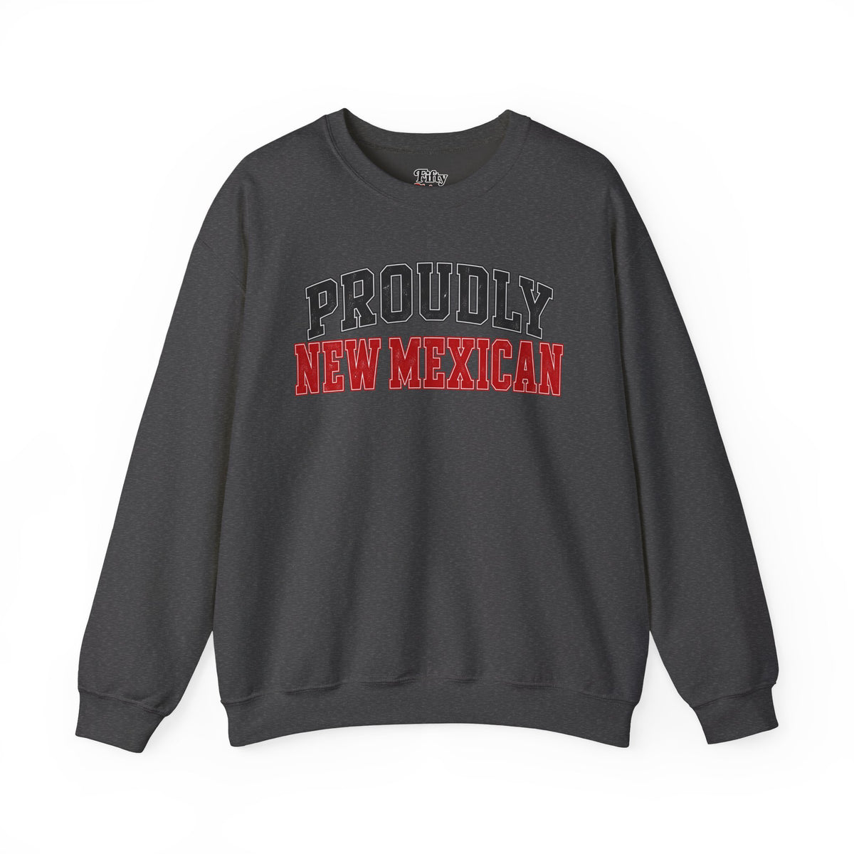Proudly New Mexican Mexico Unisex Crewneck Sweatshirt State Name Graphic