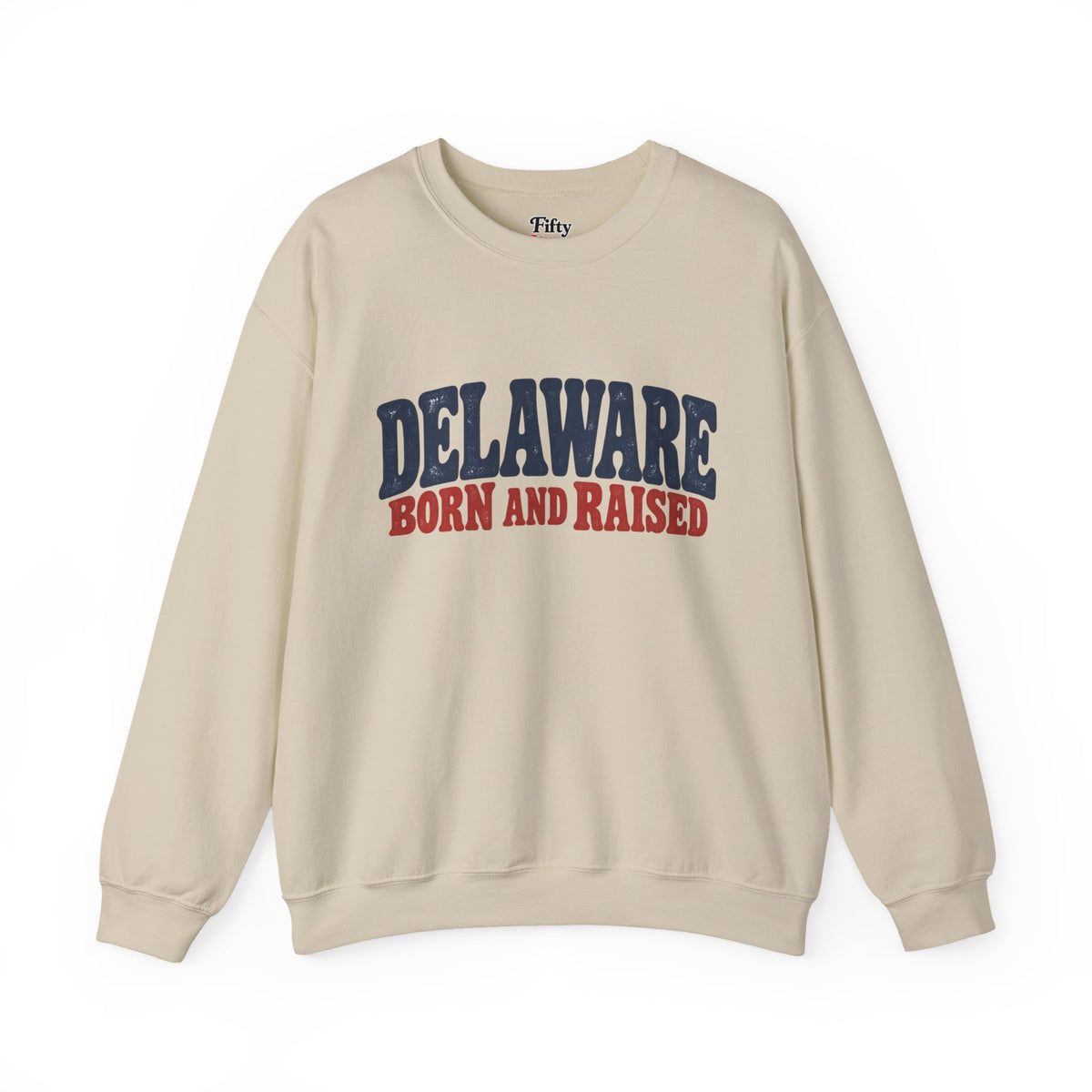 Delaware Born and Raised Retro 1970s Unisex Sweatshirt Graphic