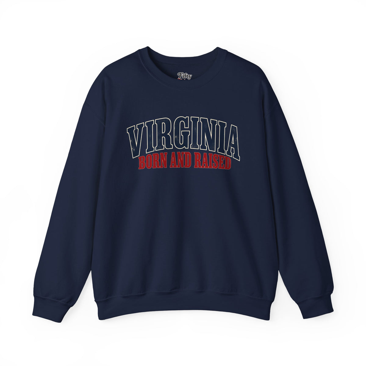 Virginia Born and Raised Southern Heritage Unisex Sweatshirt Graphic