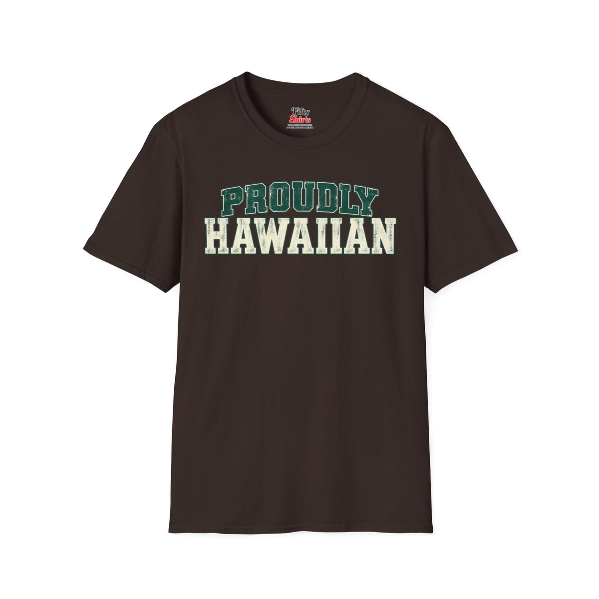 Proudly Hawaiian Hawaii Unisex Softstyle T Shirt State Name Graphic Tee