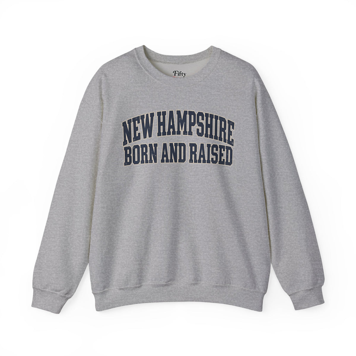 New Hampshire Born and Raise Unisex Crewneck Sweatshirt State Name Graphic