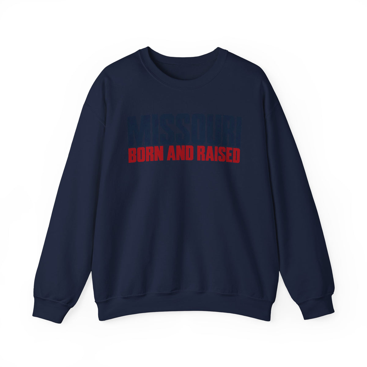 Missouri Born and Raised Modern Streetwear Unisex Sweatshirt Graphic