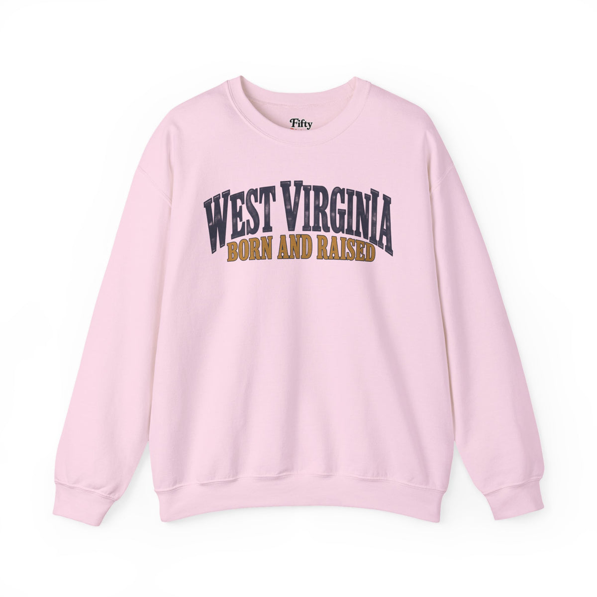 West Virginia Born and Raised Heritage Serif Unisex Sweatshirt Graphic