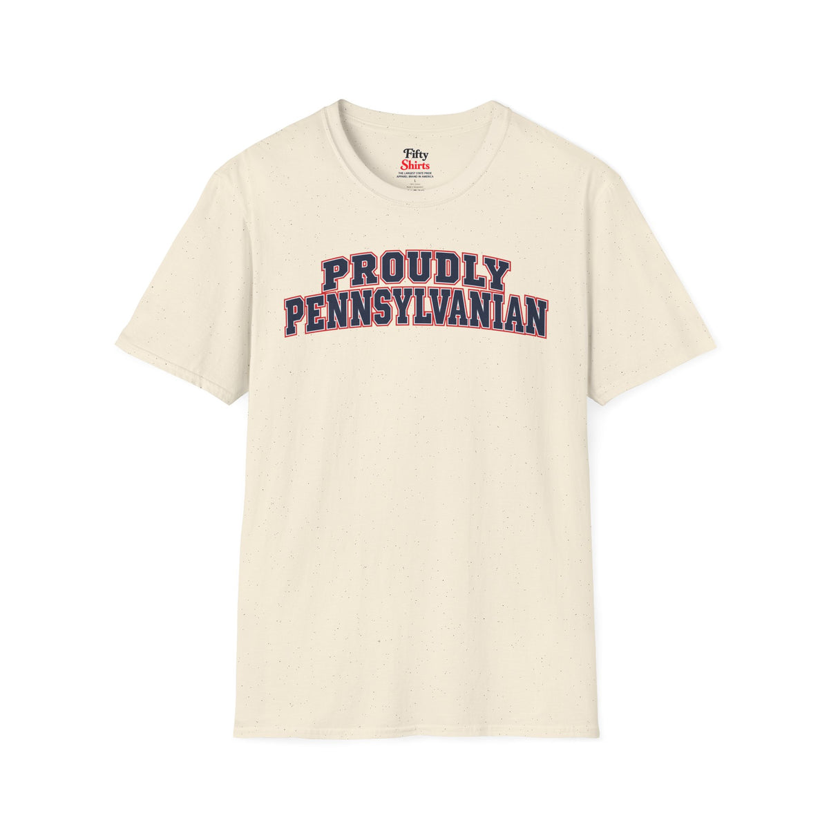 Proudly Pennsylvanian Pennsylvania Unisex Softstyle T Shirt State Name Graphic Tee