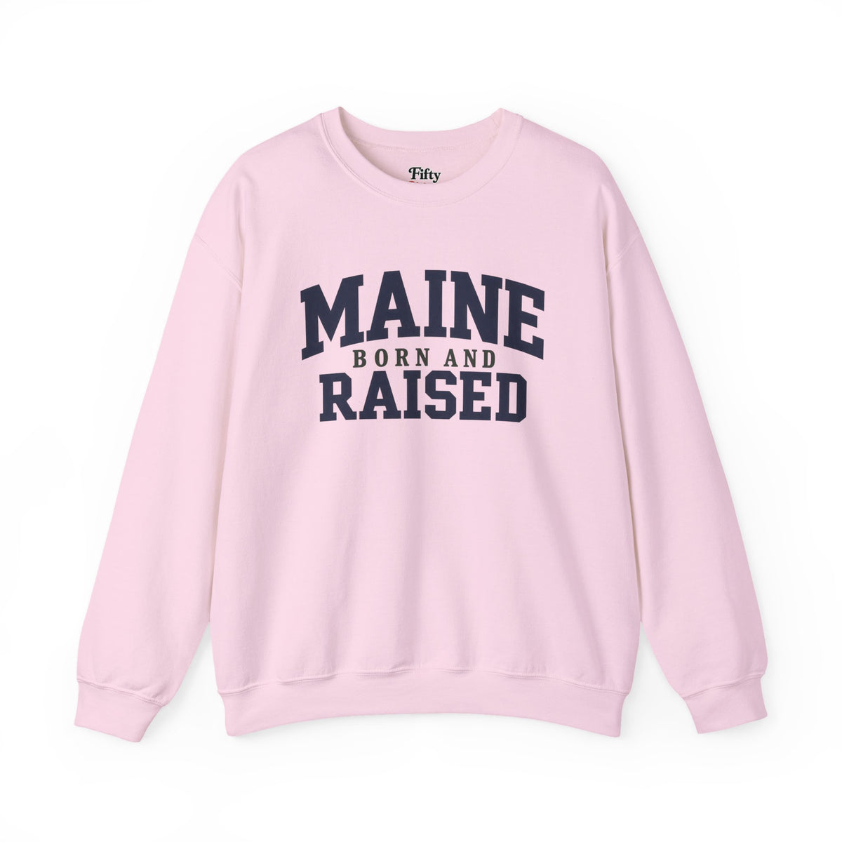 Maine Born and Raised Unisex Crewneck Sweatshirt State Name Graphic