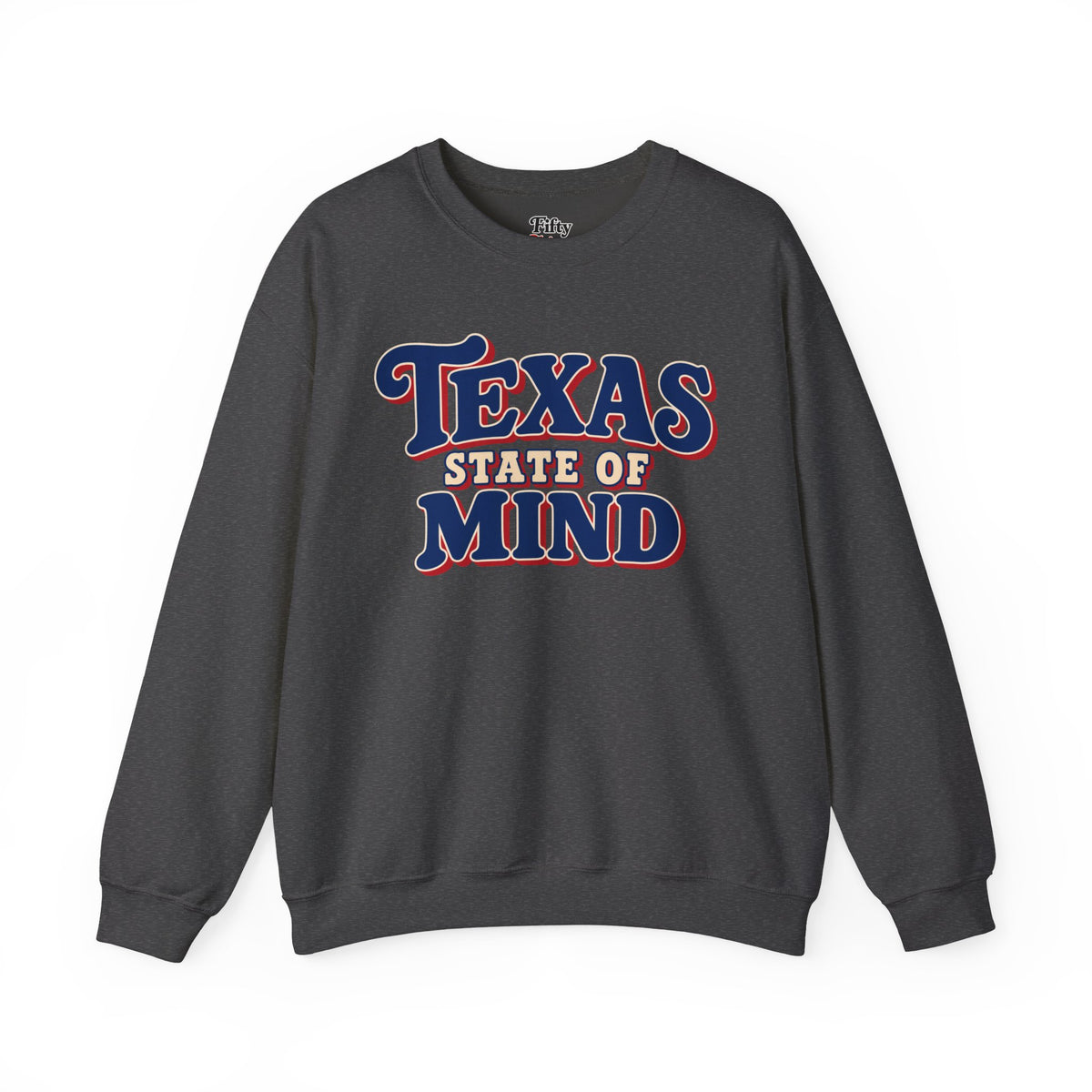 Texas State Of Mind Unisex Crewneck Sweatshirt State Name Graphic