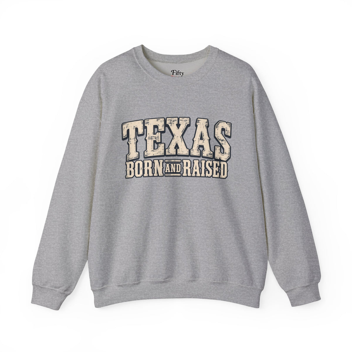 Texas Born and Raised Old-School Ranch Heritage Unisex Sweatshirt Graphic