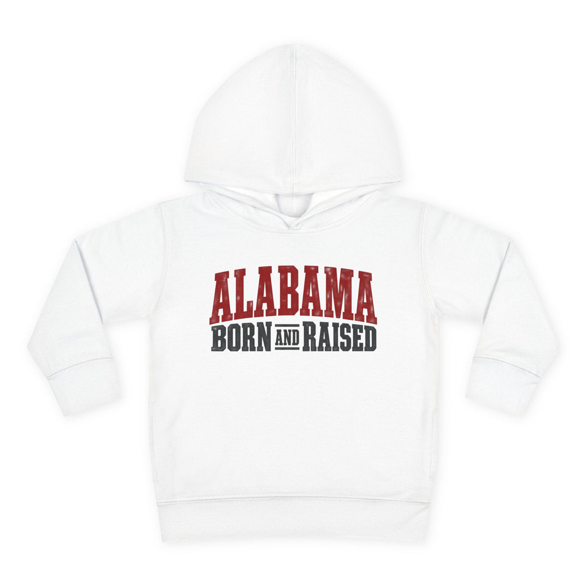 Alabama Born and Raised Rugged Workwear Unisex Toddler Pullover Fleece Hoodie