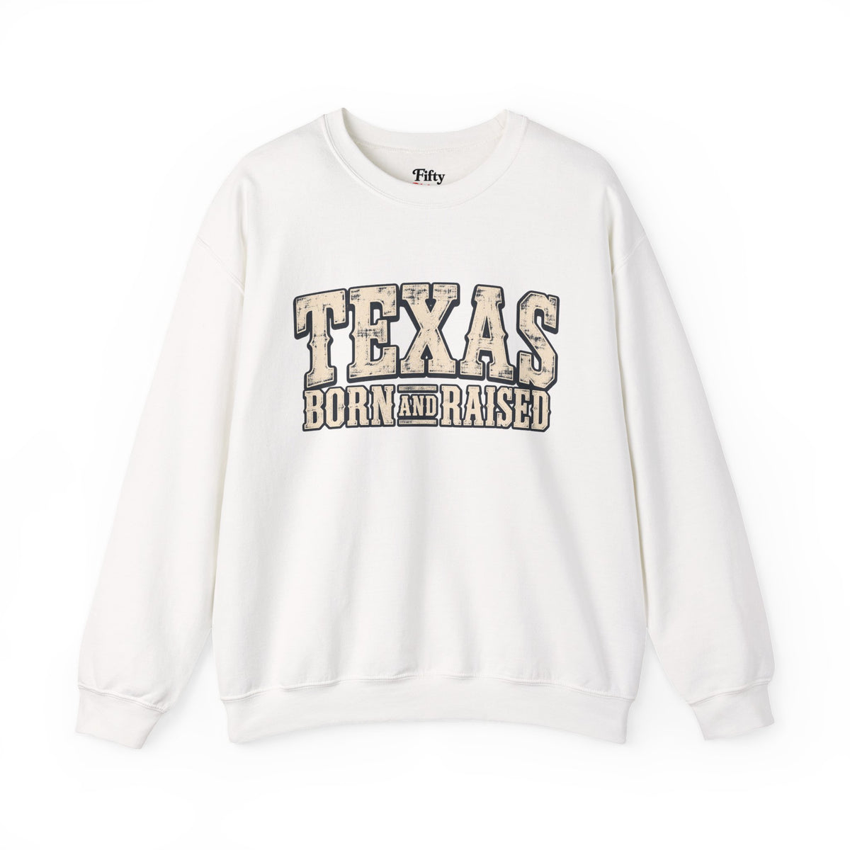 Texas Born and Raised Old-School Ranch Heritage Unisex Sweatshirt Graphic