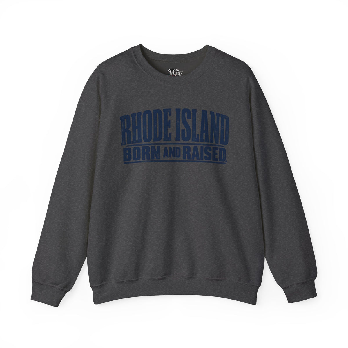 Rhode Island Born and Raised Minimal New England Heritage Unisex Sweatshirt Graphic