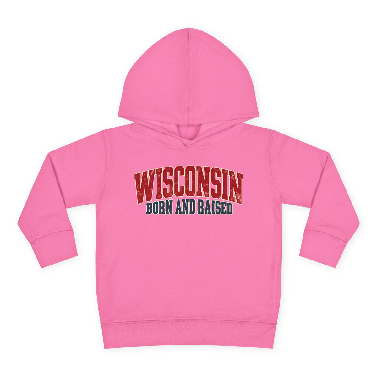 Wisconsin Born and Raised Midwest Heritage Unisex Toddler Pullover Fleece Hoodie