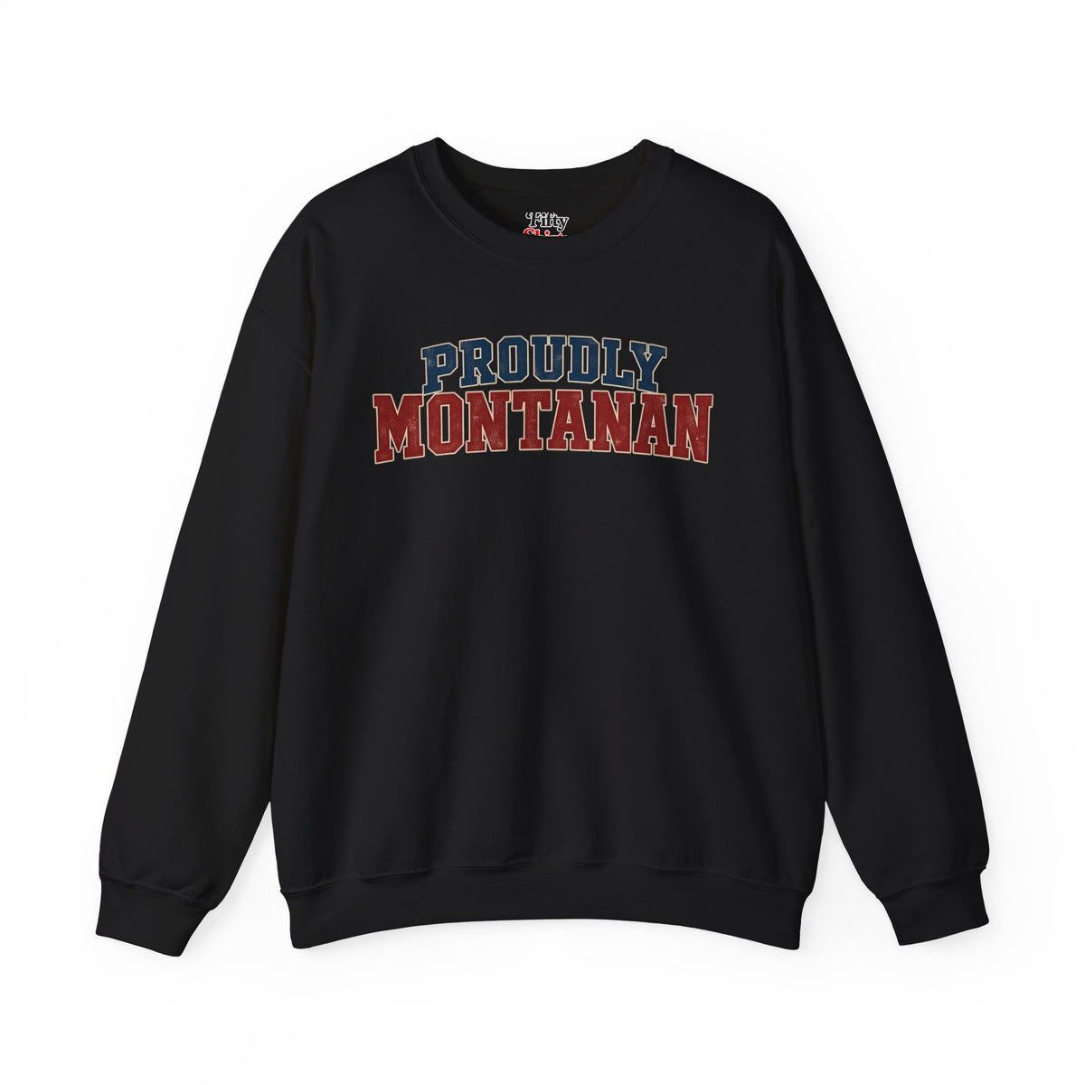 Proudly Montanan Montana Unisex Crewneck Sweatshirt State Name Graphic