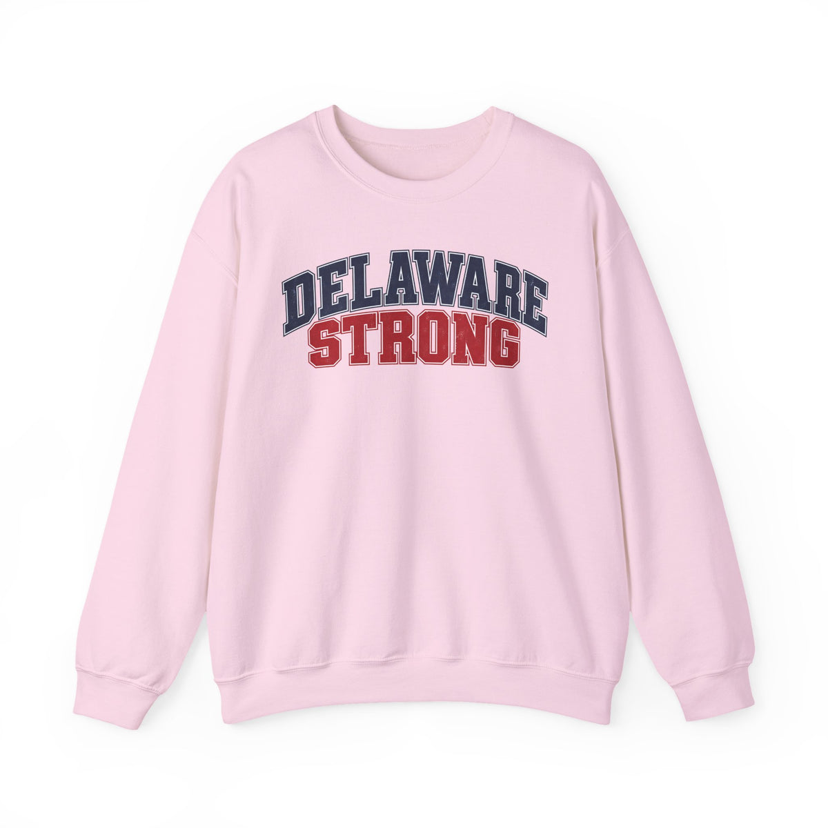 Delaware Strong Unisex Crewneck Sweatshirt State Name Graphic