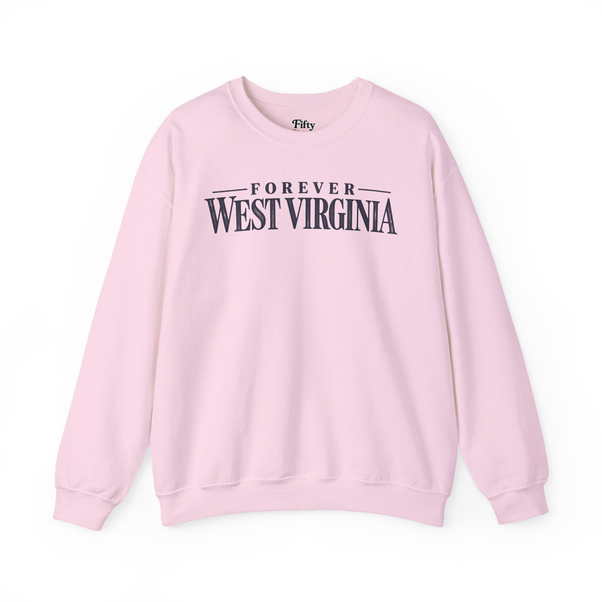 Forever West Virginia Unisex Crewneck Sweatshirt State Name Graphic