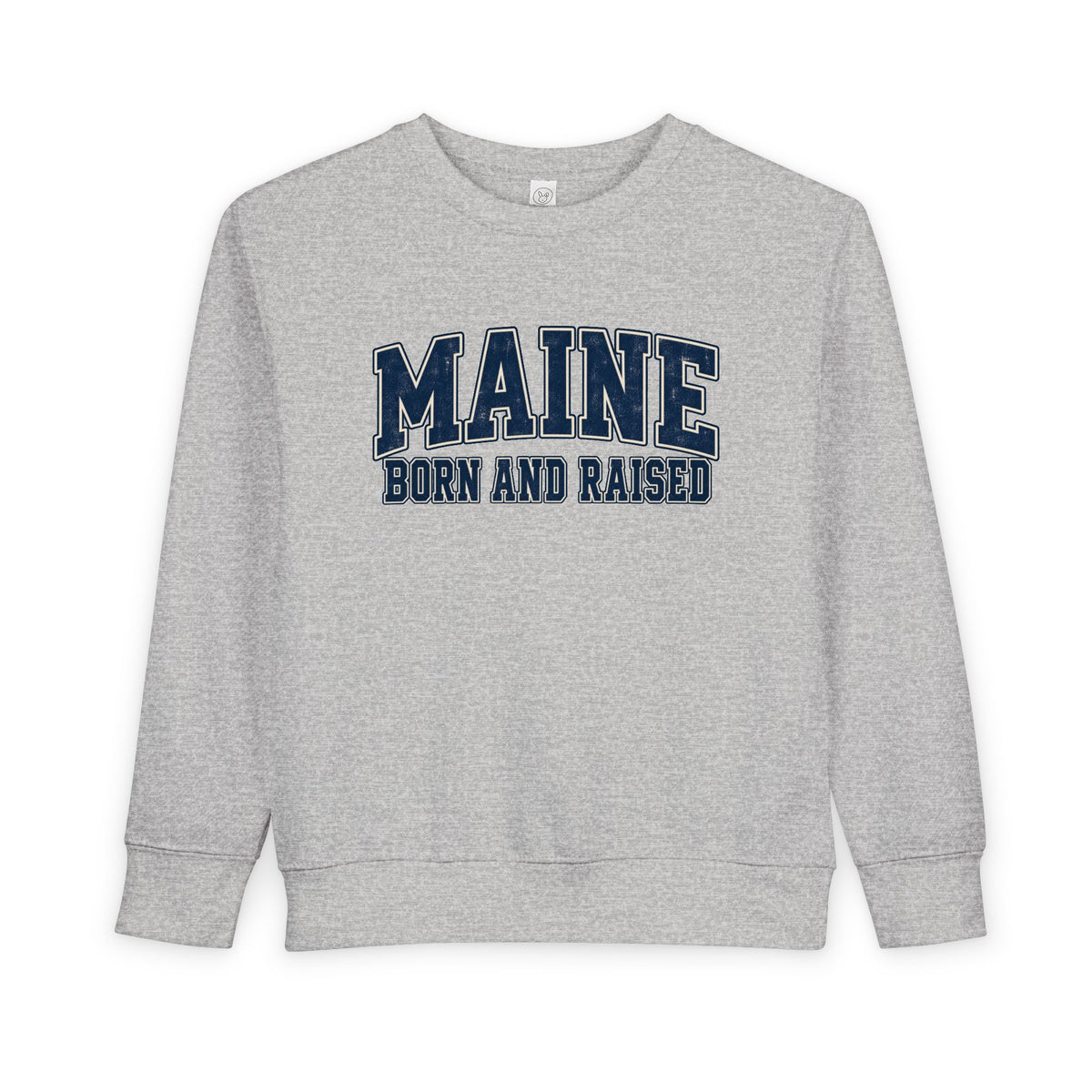Maine Born and Raised Classic Collegiate Unisex Toddler Sweatshirt