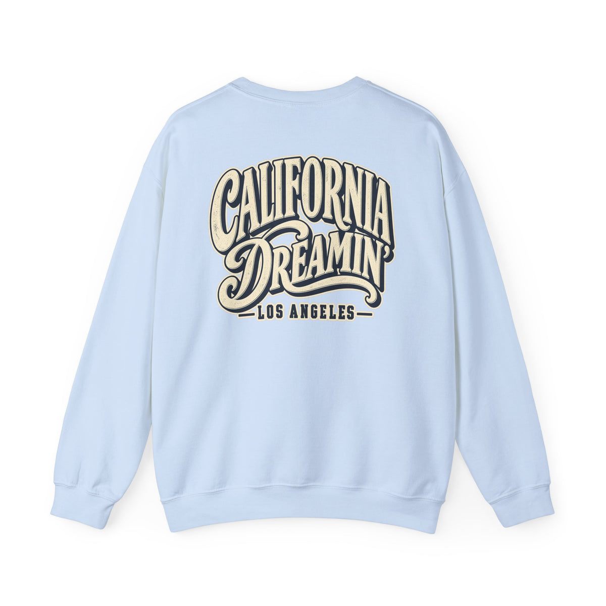 California Dreamin’ Los Angeles Unisex Crewneck Sweatshirt Graphic