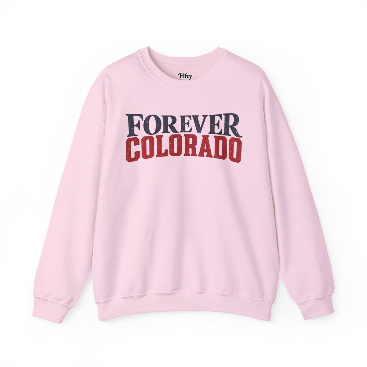 Forever Colorado Unisex Crewneck Sweatshirt State Name Graphic