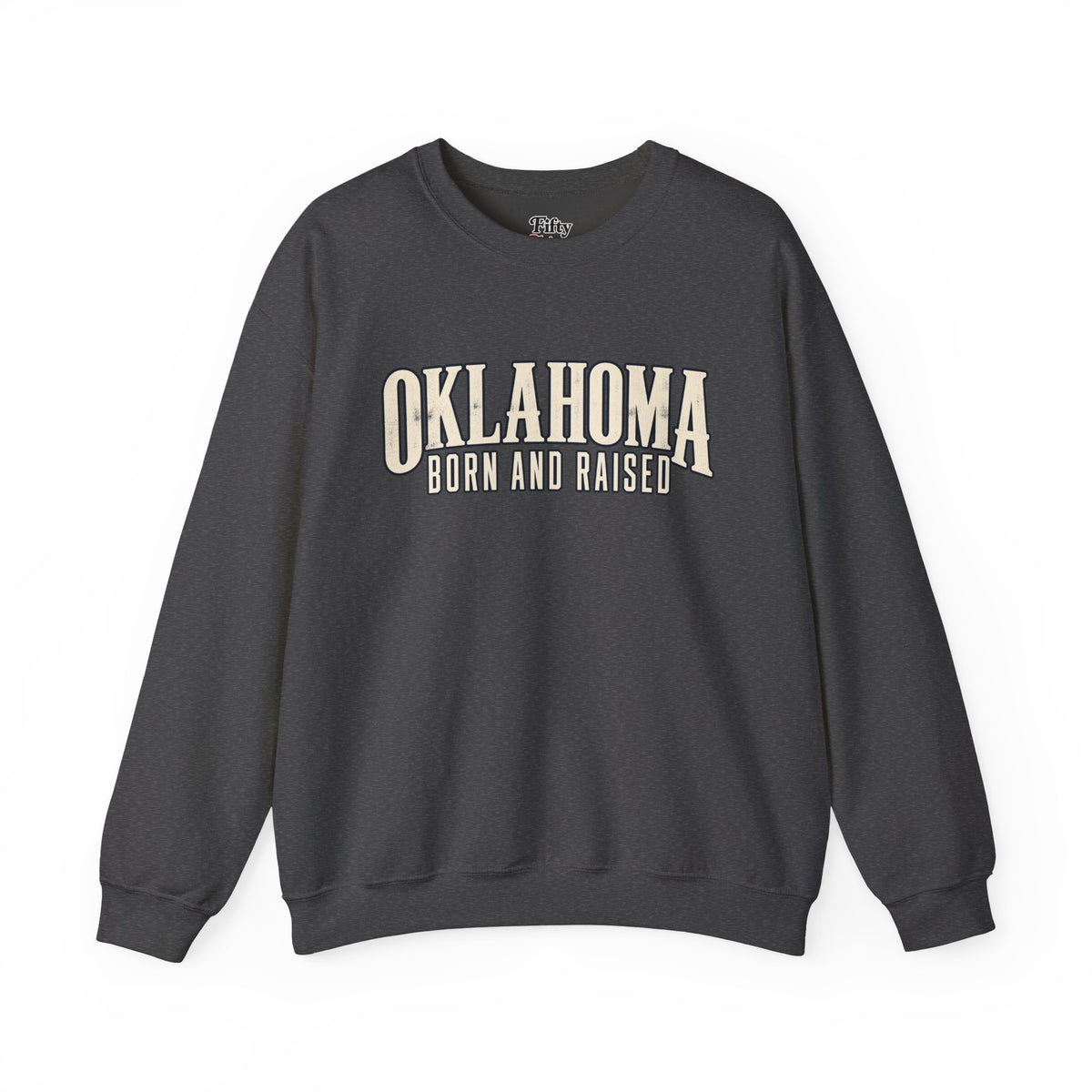 Oklahoma Born and Raised Premium Heritage Unisex Sweatshirt Graphic