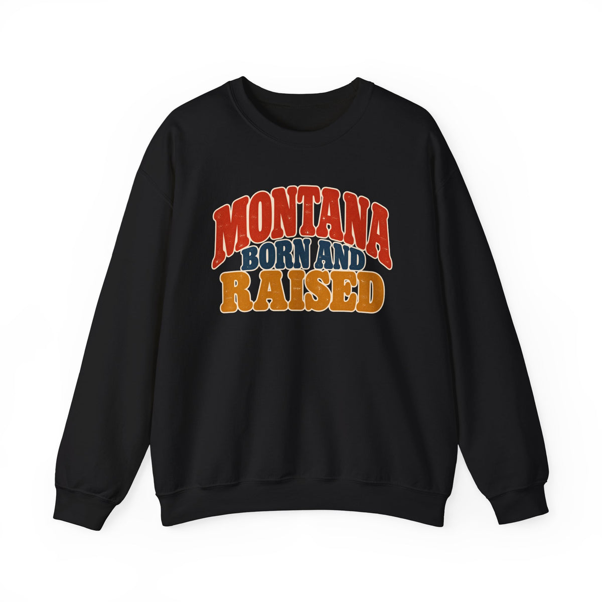 Montana Born and Raised Retro 1970s Unisex Sweatshirt Graphic