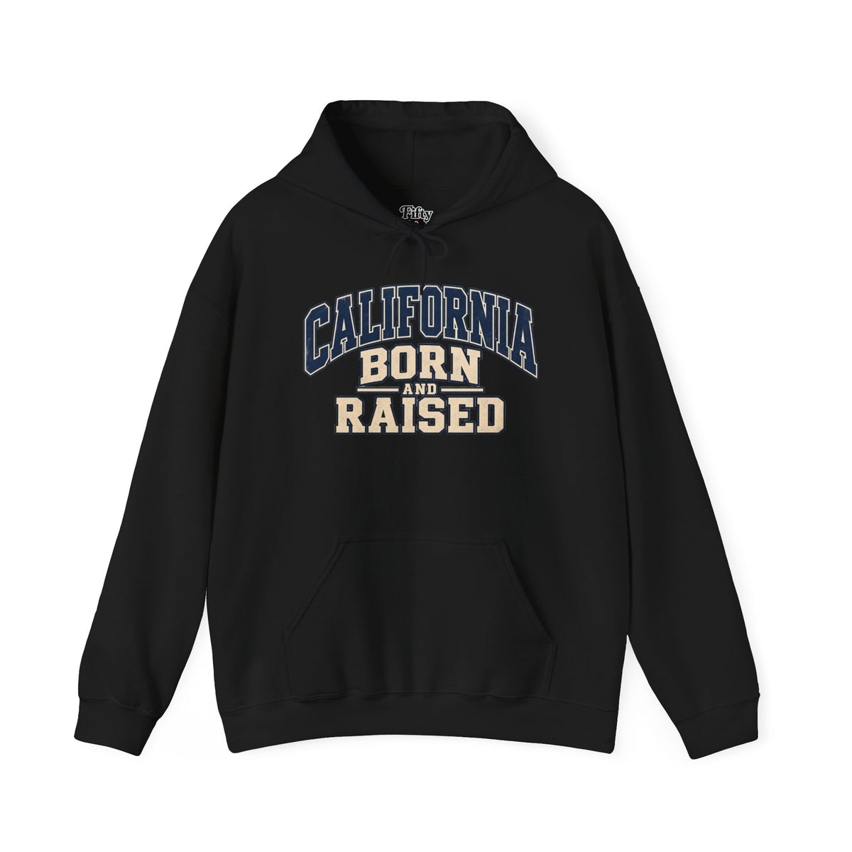 California Born and Raised Varsity Graphic Unisex Hoodie State Name Graphic