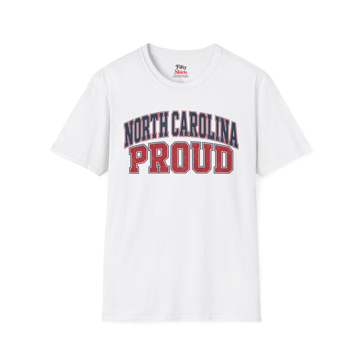 North Carolina Proud Unisex Softstyle T Shirt State Name Graphic Tee
